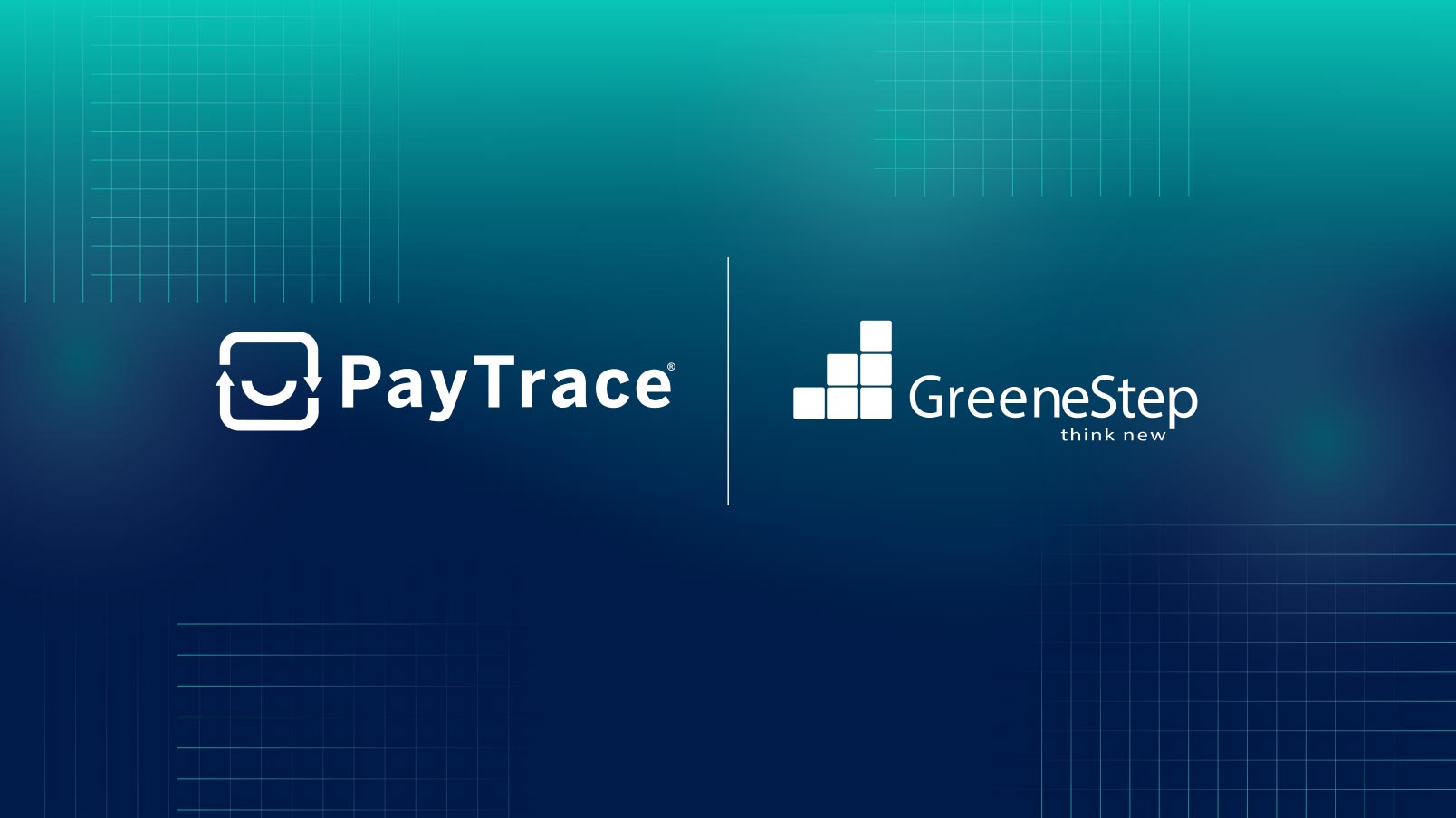PayTrace and GreeneStep Partner to Accelerate Digital Growth and Automation for B2B Companies